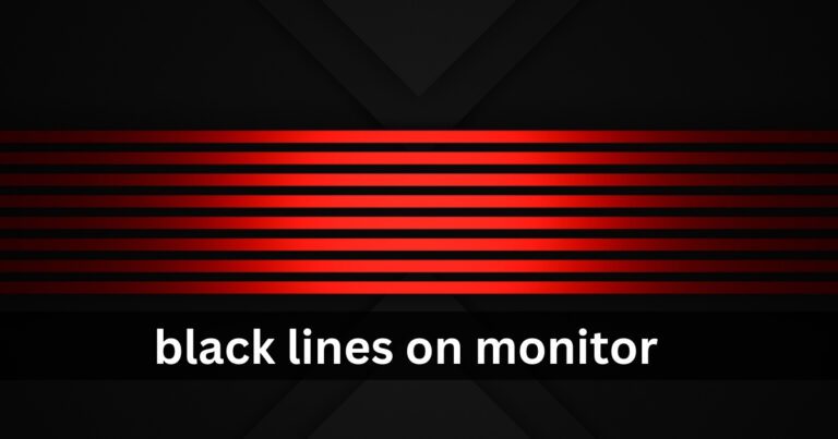 black lines on monitor