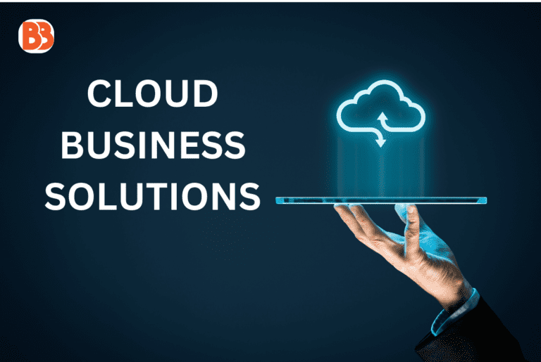 Cloud Business Solutions: A Complete Guide